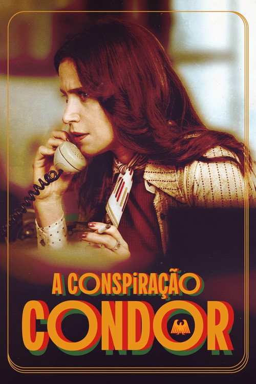 A Conspiração Condor (2025)