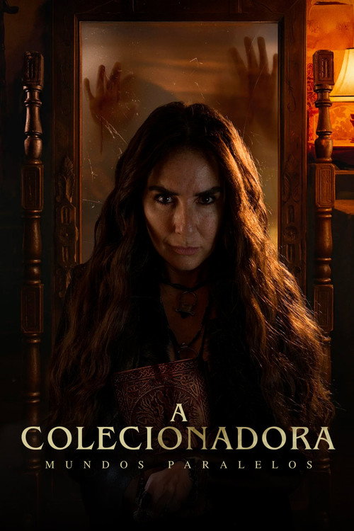 A Colecionadora: Mundos Paralelos (2025)